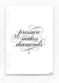 A white planner insert sheet with black calligraphy text reading 'pressure makes diamonds' and five punched holes along the left edge. Small 'cavie' branding appears in the bottom right corner.