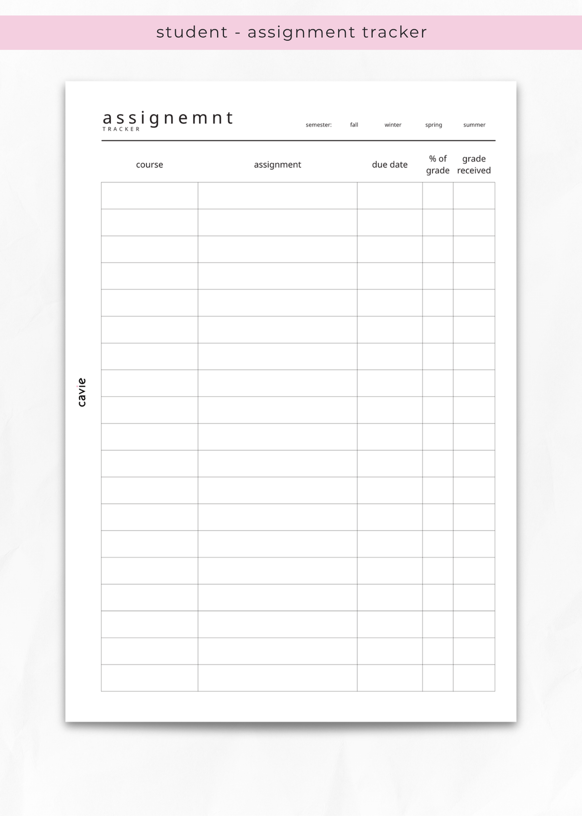A printable student assignment tracker sheet with a pink header reading 'student - assignment tracker' and a white table with columns for course, assignment, due date, % of grade, and grade received. The sheet is shown on a light gray background.