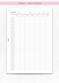 A printable student class schedule planner page with columns for days of the week and time slots from 7:00 am to 6:00 pm, shown on a light gray background with a pink header label reading 'student - class schedule'.